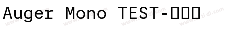 Auger Mono TEST字体转换